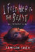 I Feed Her to the Beast and the Beast Is Me by Jamison Shea
