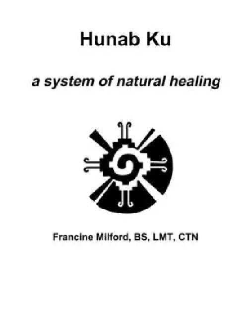 Hunab Ku: a system of natural healing by Francine Milford