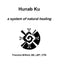 Hunab Ku: a system of natural healing by Francine Milford
