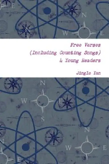 Free Verses 4 Young Readers by Jingle Yan