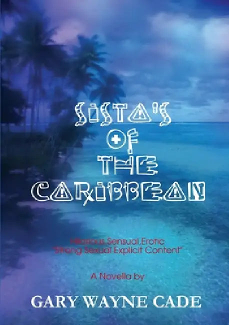 Sista's of the Caribbean by Gary Cade