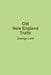 Old New England Traits by George Lunt