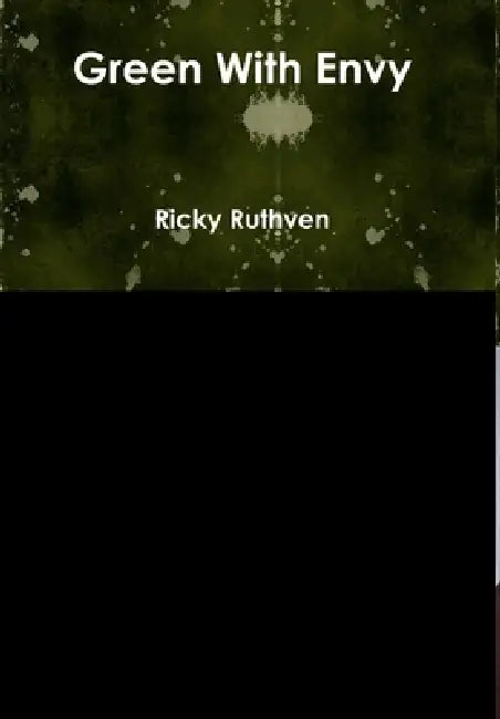 Green With Envy by Ricky Ruthven
