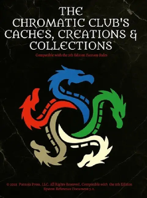 The Chromatic Club's Caches, Creations & Collections by Stephen Pantoja