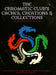 The Chromatic Club's Caches, Creations & Collections by Stephen Pantoja