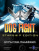 Dog Fight: Starship Edition Amplified Rulebook by Fox Games
