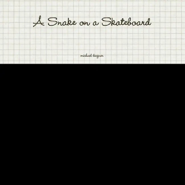 A Snake On a Skateboard by Michael Biegner