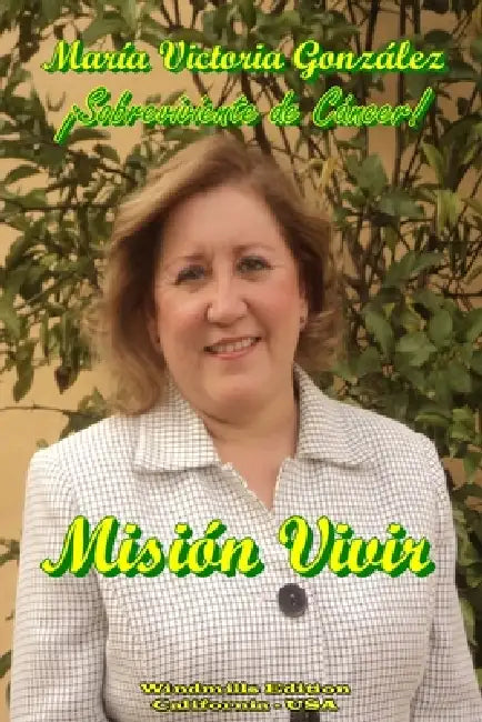 Misión Vivir by María Victoria González