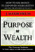Purpose of Wealth - Paperback by J. Maxim Fields