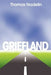 Griefland by Thomas Nadelin