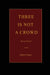 Three is Not a Crowd by Robert Chasse
