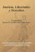 Justicia, Libertades y Derechos by Teresa M. Gera Da Cunha Lopes (Coord ).