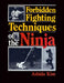 Forbidden Fighting Techniques of the Ninja by Ashida Kim