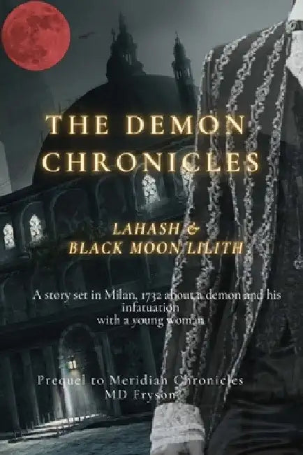 The Demon Chronicles: Lahash & Black Moon Lilith by Fryson