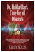 Dr. Hulda Clark Cure For All Diseases by Kirby Solis