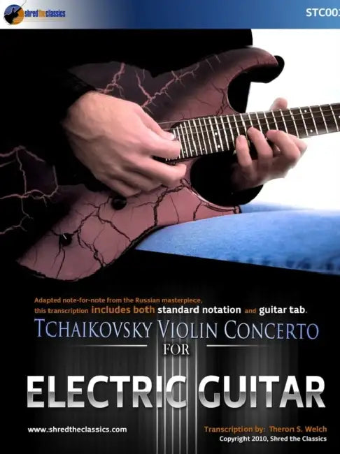 Tchaikovsky Violin Concerto in D - for Electric Guitar by Theron Welch