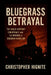 Bluegrass Betrayal: The Child Support Conspiracy and the Murder of Deborah Wardlaw by Christopher Hignite