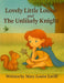 Lovely Little Louise and the Unlikely Knight by Mary Lovill