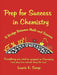 Prep for Success in Chemistry, A Bridge Between Math and Science by Laurie Sorge