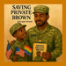 Saving Private Brown by Kenneth Brown