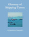 Glossary of Shipping Terms by U. S. Department Of Transportation