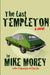 The Last Templeton by Mike Morey