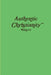 Authentic Christianity by Michael Calpino
