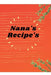 Nana's Recipe's by Berkshire Hall Epping Press