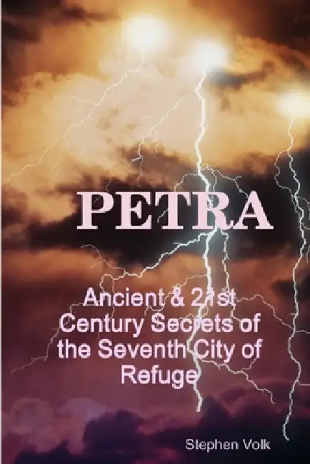 Petra, The Seventh City of Refuge by Stephen Volk