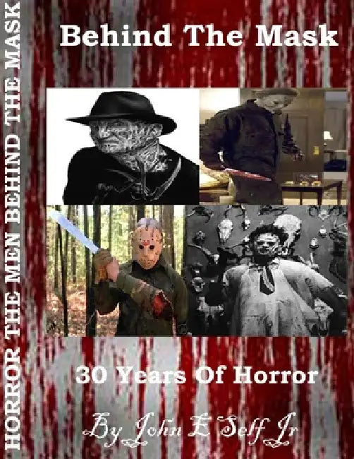 Horror The men behind the mask by John Self