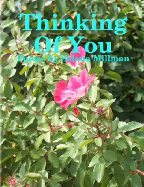 Thinking Of You by Selena Millman