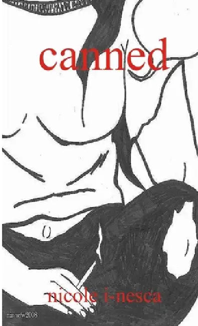 canned by Nicole I-Nesca