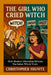 The Girl Who Cried Witch: How Modern Liberalism Mirrors the Salem Witch Trials by Christopher Hignite
