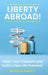 Liberty Abroad!: Claim Your Freedom and Build a New Life Overseas by Michael M. Clements, Michael M. Clements, Michael M. Clements