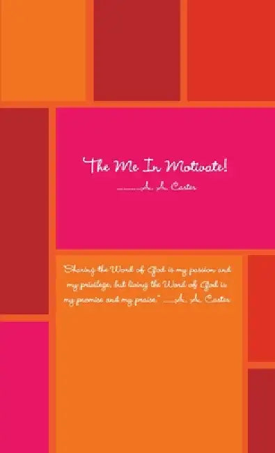 The Me In Motivate! by Aisha Carter