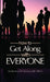 How to Get Along with Everyone by Eric Watterson