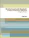 Brotherhood and Baseball: A History Companion to "If Baseball Integrated Early" by Doug Fowler