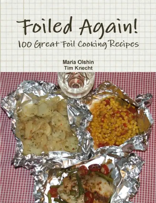 Foiled Again! by Maria Olshin, Tim Knecht