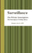 Surveillance, for Private Investigators by Cpp Charles Neuf