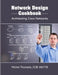Network Design Cookbook: Architecting Cisco Networks by Ccie #6778 Michel Thomatis