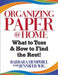 Organizing Paper @ Home: What to Toss and How to Find the Rest by Barbara Hemphill