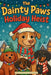 The Dainty Paws Holiday Heist by Diana Blaxberg, Diana Blaxberg