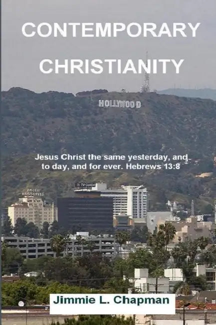 Contemporary Christianity by Jimmie L. Chapman