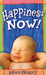 Happiness Now! by Bruce Mulkey