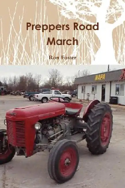 Preppers Road March by Ron Foster