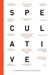 Speculative by Christopher O'Leary, Zach Blas