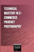 Technical Mastery in E-commerce Product Photography by Continental Academy Press