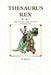 Thesaurus Rex: Baby by B. Grass