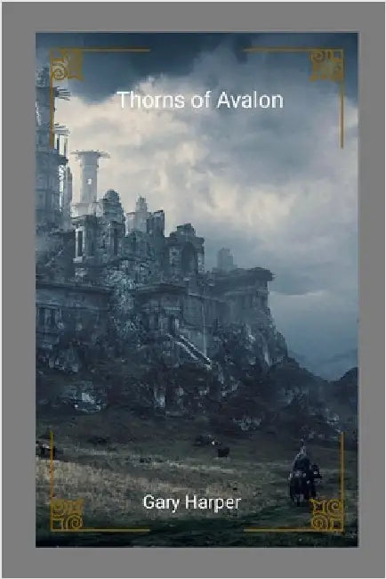 Thorns of Avalon by Harper, Gary