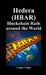 Hedera (HBAR) Blockchain Rails around the World by Crypto College